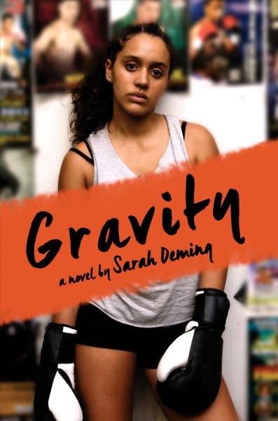 Gravity / Sarah Deming.