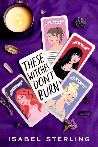 These witches don't burn / Isabel Sterling.