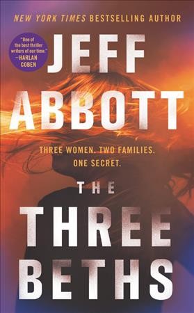 The three Beths / Jeff Abbott.