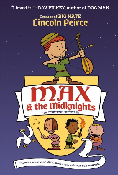 Max & the Midknights / Lincoln Peirce.