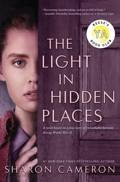 The light in hidden places / Sharon Cameron.