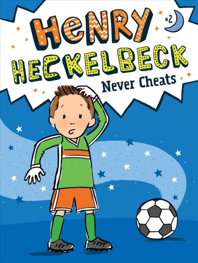 Henry Heckelbeck never cheats / by Wanda Coven ; illustrated by Priscilla Burris.