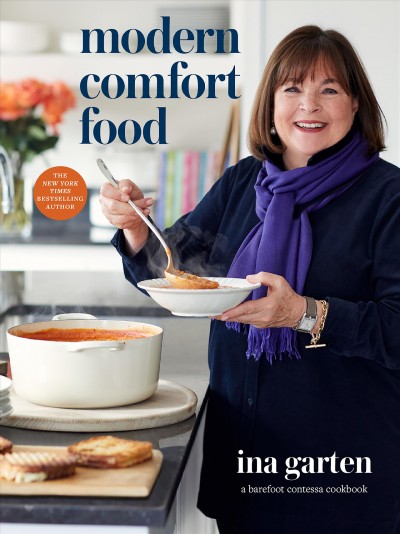 Modern comfort food : a Barefoot Contessa cookbook / Ina Garten ; photographs by Quentin Bacon ; party photographs by Jean-Pierre Uys.