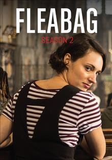 Fleabag. Season 2  [videorecording] / Amazon Studios presents ; in association with BBC ; created by Phoebe Waller-Bridge ; written by Phoebe Waller-Bridge ; directed by Harry Bradbeer, Tim Kirkby ; produced by Sarah Hammond. 