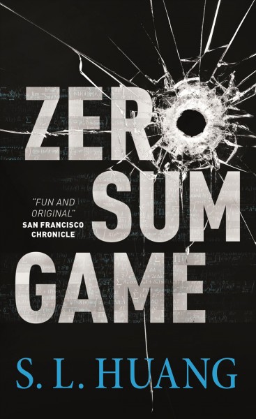 Zero sum game / S. L. Huang.