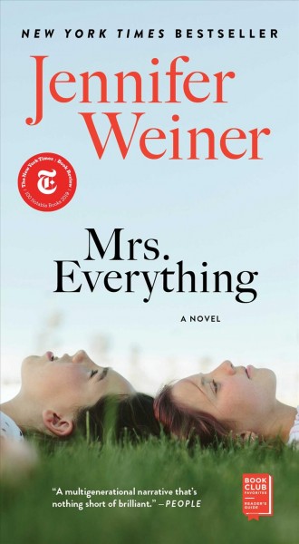 Mrs. Everything : a novel / Jennifer Weiner.