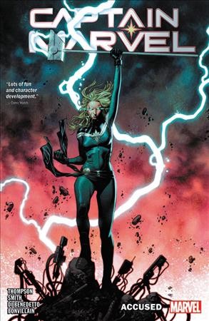 Captain Marvel. Volume 4, Accused / Kelly Thompson, writer ; Cory Smith, penciler ; Adriano Di Benedetto, inker ; Tamra Bonvillain, color artist ; VC's Clayton Cowles, letterer.