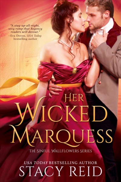 Her wicked marquess / Stacy Reid.