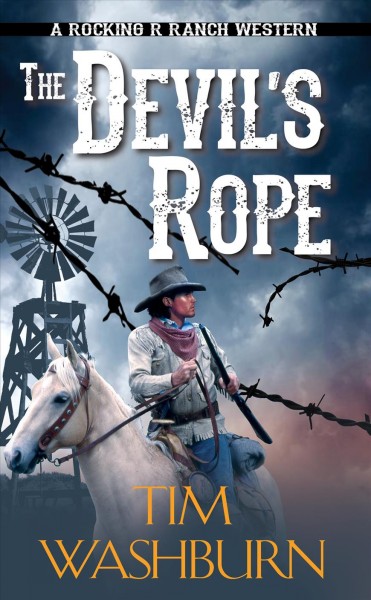 Devil's rope / Tim Washburn.