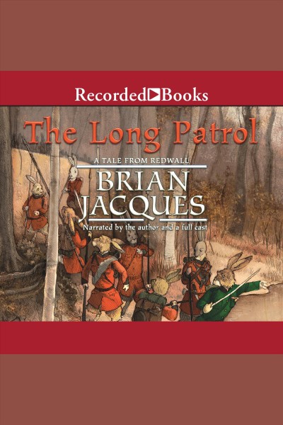 The long patrol [electronic resource] : Redwall series, book 10. Brian Jacques.