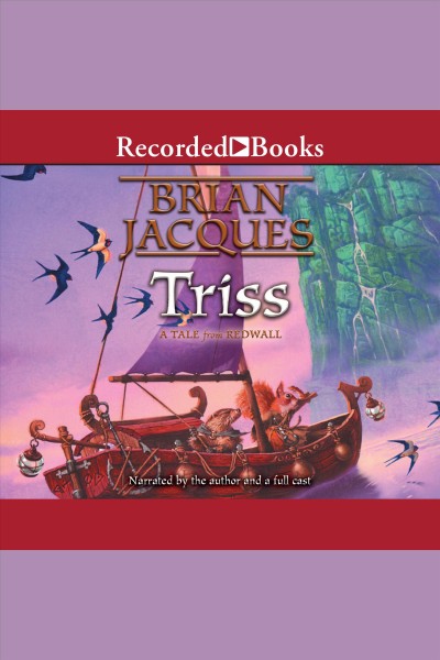 Triss [electronic resource] : Redwall series, book 15. Brian Jacques.