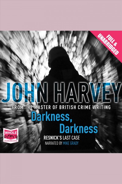 Darkness, darkness [electronic resource]. John Harvey.