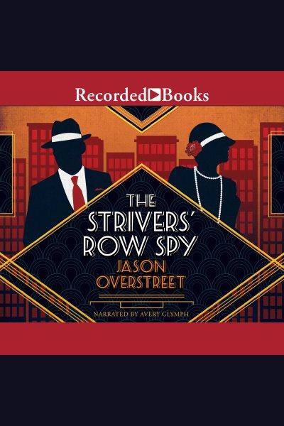 The strivers' row spy [electronic resource] : Renaissance series, book 1. Overstreet Jason.