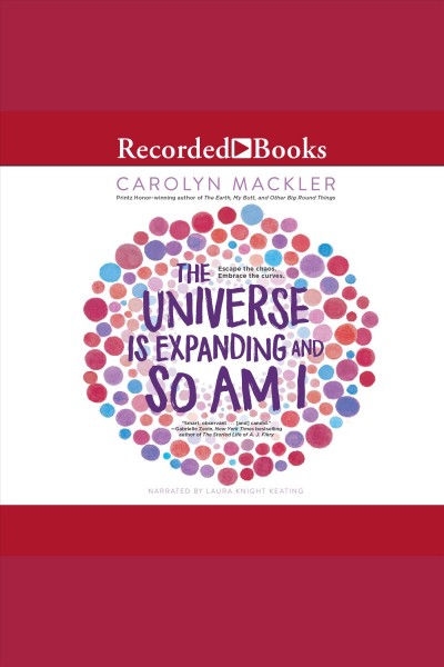 The universe is expanding and so am i [electronic resource] : The earth, my butt and other big round things series, book 2. Mackler Carolyn.
