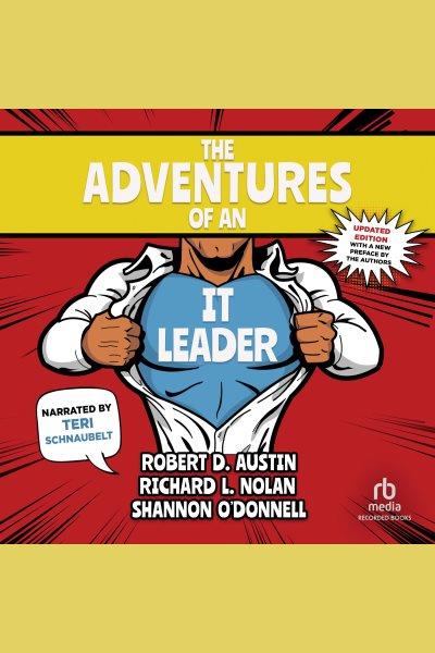 The adventures of an it leader (updated edition) [electronic resource]. Austin Richard.