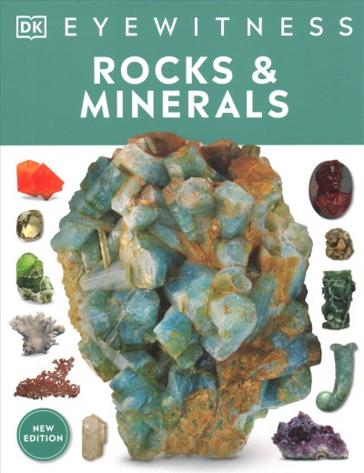 Rocks & minerals / written by Dr. R.F. Symes and the staff of the Natural History Museum, London ; special photography, Colin Keates and Andreas Einsiedel.