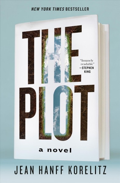 The plot : a novel / Jean Hanff Korelitz.