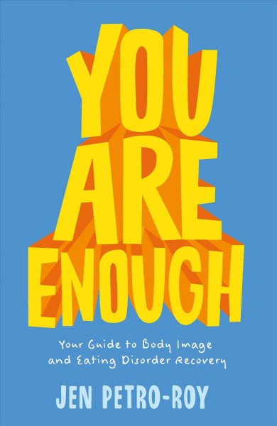 You are enough / Jen Petro-Roy.