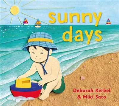Sunny days / Deborah Kerbel & Miki Sato.