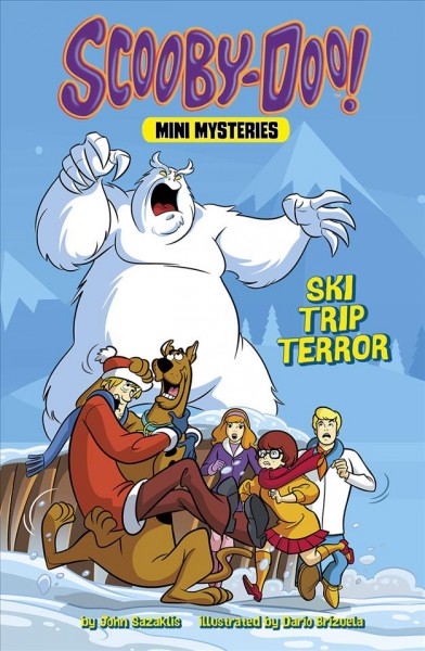 Ski trip terror / by John Sazaklis ; illustrated by Dario Brizuela.