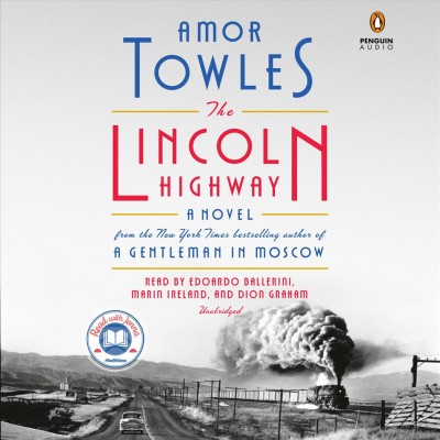 The Lincoln Highway / Amor Towles.