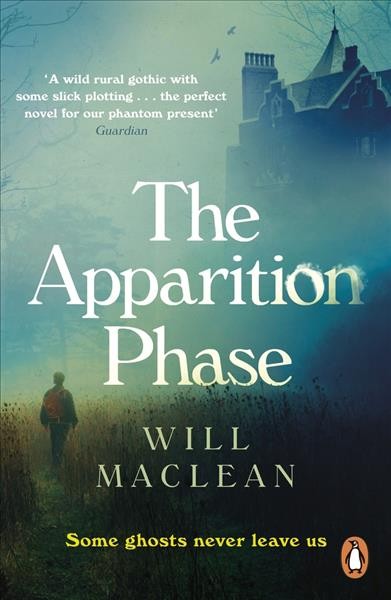 The apparition phase / Will Maclean.