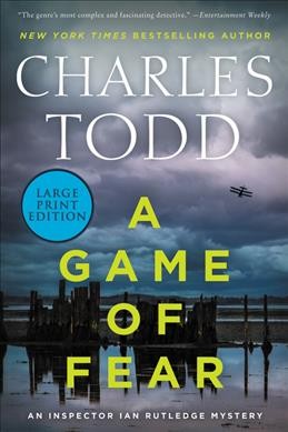 A game of fear / Charles Todd.