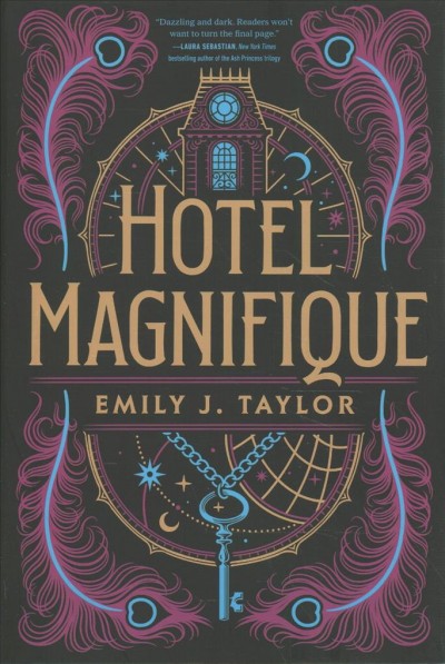Hotel Magnifique / Emily J. Taylor.