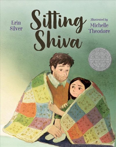 Sitting shiva / Erin Silver ; illustrated by Michelle Theodore.