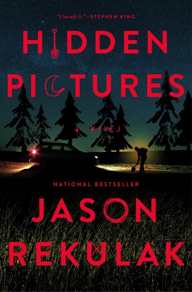Hidden pictures : a novel / Jason Rekulak ; illustrations by Will Staehle and Doogie Horner.