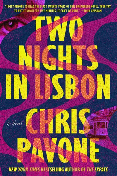 Two nights in Lisbon / Chris Pavone.