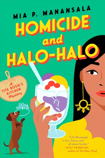 Homicide and halo-halo / Mia P. Manansala.