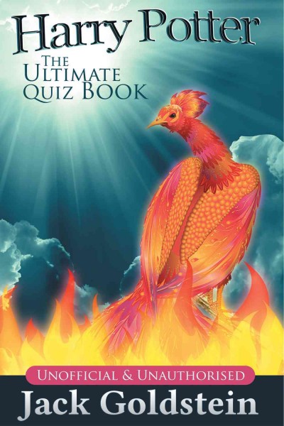Harry Potter--the ultimate quiz book : unofficial and unauthorised / compiled by Chris Peacock.