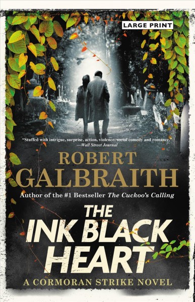 The Ink Black Heart / Robert Galbraith.
