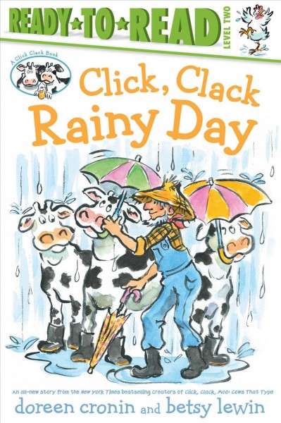 Click, clack rainy day / by Doreen Cronin ; illustrated by Betsy Lewin.