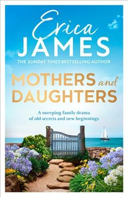 Mothers and daughters / Erica James.