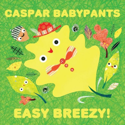 Easy breezy! / Caspar Babypants.
