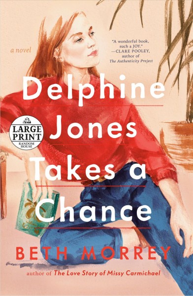 Delphine Jones takes a chance / Beth Morrey.