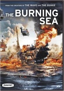 The burning sea = Nordsjøen / Fantefilm presenterer ; i samarbeid med Mediefondet Zefyr, Film i Väst, Piggy Bænk, Chezville ; regi, John Andreas Andersen ; manus, Lars Gudmestad, Harald Rosenløw Eeg ; produsenter, Martin Sundland, Catrin Gundersen.