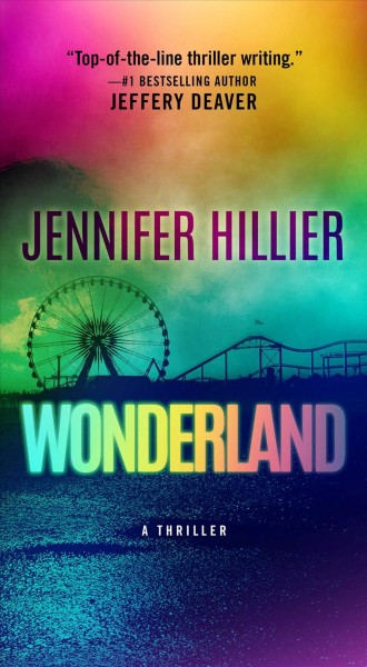Wonderland / Jennifer Hillier.