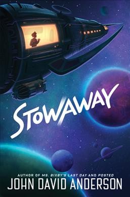 Stowaway / John David Anderson.