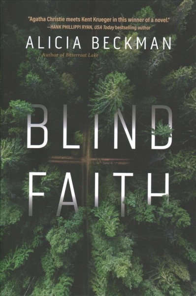 Blind faith : a novel / Alicia Beckman.