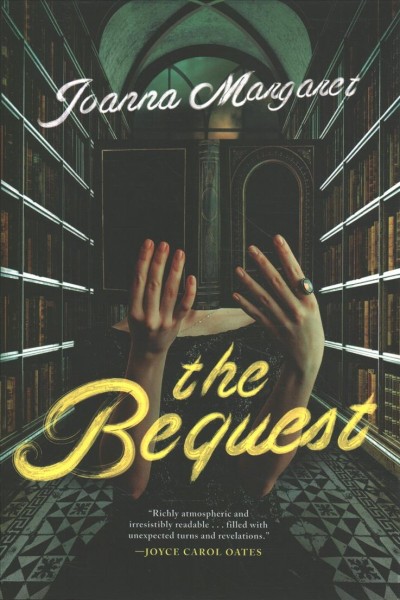 The bequest / Joanna Margaret