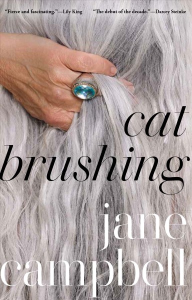 Cat brushing : and other stories / Jane Campbell.