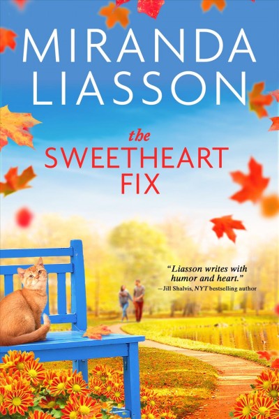 The sweetheart fix / Miranda Liasson.