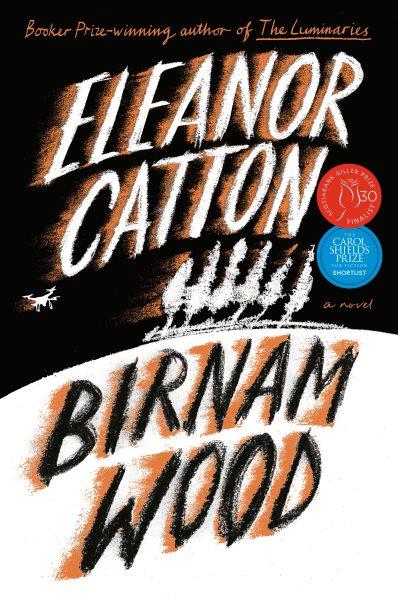 Birnam Wood : a novel / Eleanor Catton.