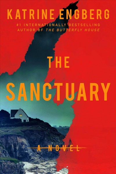 The sanctuary / Katrine Engberg ; translated by Tara Chace.