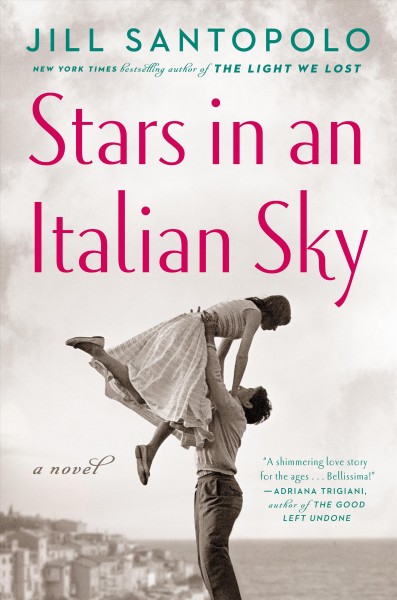 Stars in an Italian sky / Jill Santopolo.