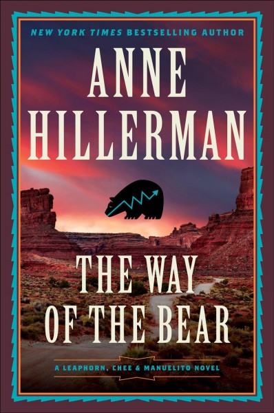 The way of the bear / Anne Hillerman.