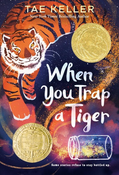 When you trap a tiger / Tae Keller.